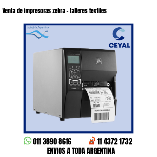 Venta de impresoras zebra – talleres textiles