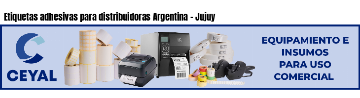 Etiquetas adhesivas para distribuidoras Argentina - Jujuy