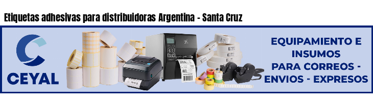 Etiquetas adhesivas para distribuidoras Argentina - Santa Cruz