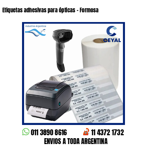 Etiquetas adhesivas para ópticas – Formosa