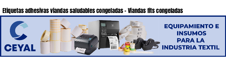 Etiquetas adhesivas viandas saludables congeladas - Viandas fits congeladas