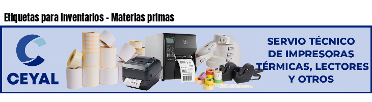 Etiquetas para inventarios - Materias primas