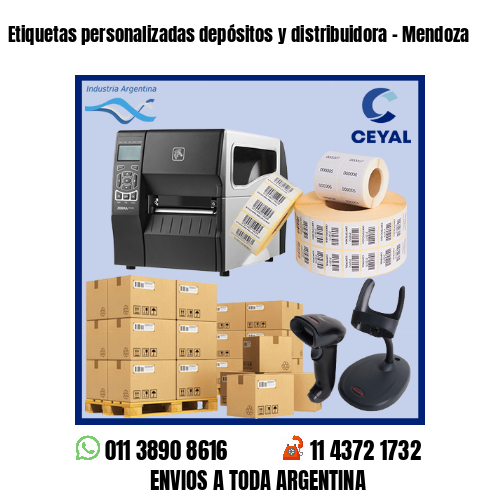 Etiquetas personalizadas depósitos y distribuidora - Mendoza