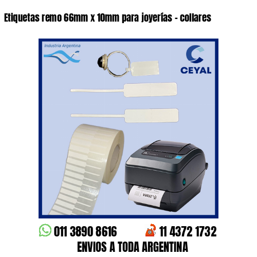 Etiquetas remo 66mm x 10mm para joyerías – collares