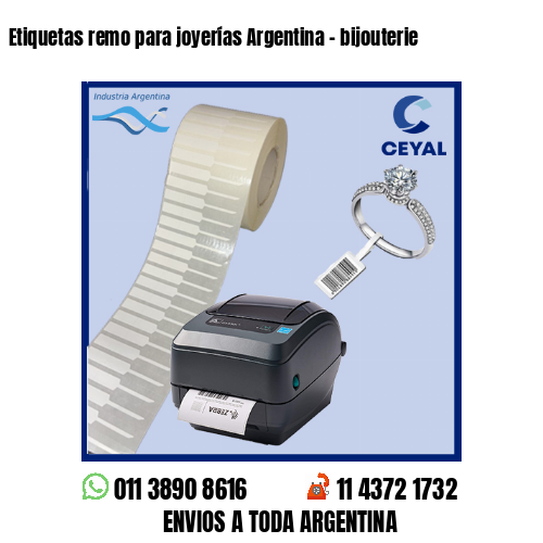 Etiquetas remo para joyerías Argentina – bijouterie