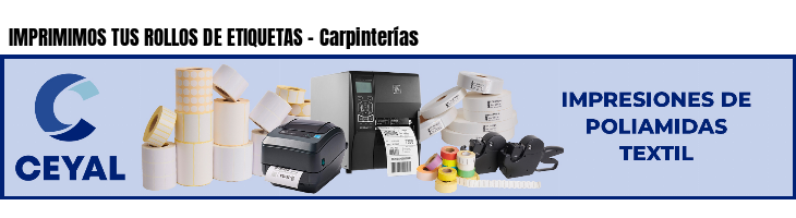 IMPRIMIMOS TUS ROLLOS DE ETIQUETAS - Carpinterías