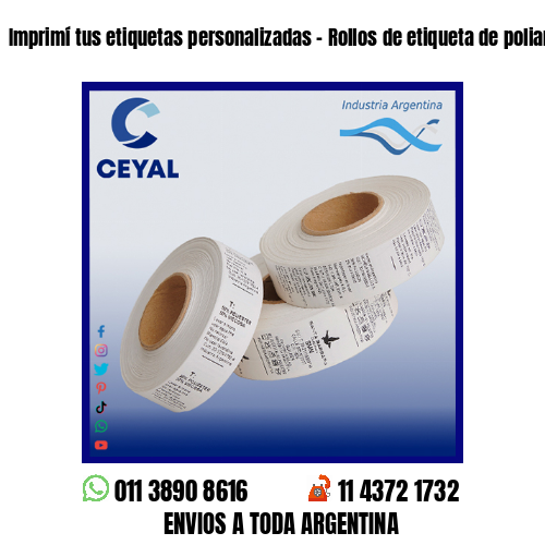 Imprimí tus etiquetas personalizadas – Rollos de etiqueta de poliamida