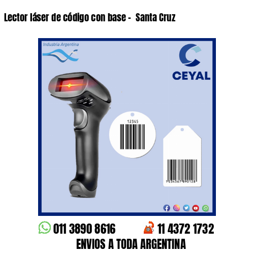 Lector láser de código con base –  Santa Cruz