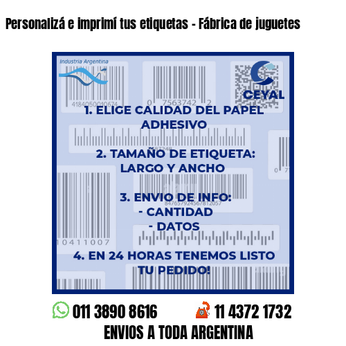 Personalizá e imprimí tus etiquetas – Fábrica de juguetes