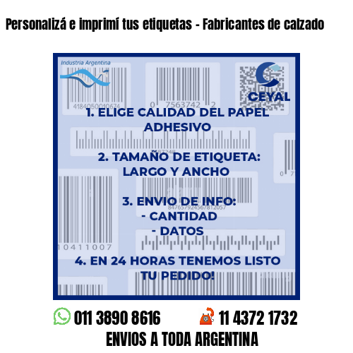 Personalizá e imprimí tus etiquetas – Fabricantes de calzado