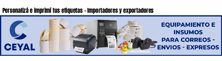 Personalizá e imprimí tus etiquetas - Importadores y exportadores