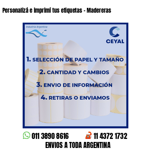 Personalizá e imprimí tus etiquetas - Madereras