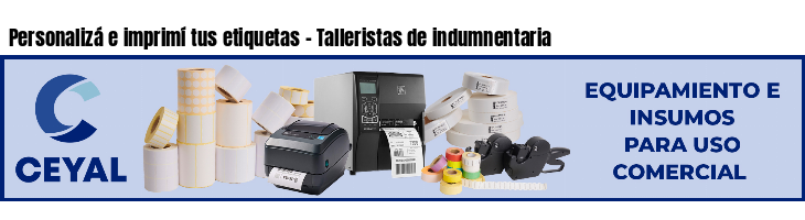 Personalizá e imprimí tus etiquetas - Talleristas de indumnentaria