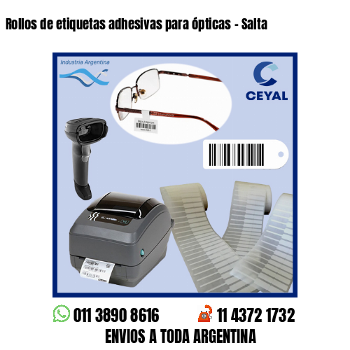 Rollos de etiquetas adhesivas para ópticas – Salta