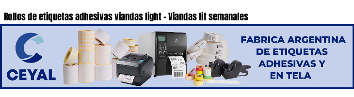 Rollos de etiquetas adhesivas viandas light - Viandas fit semanales