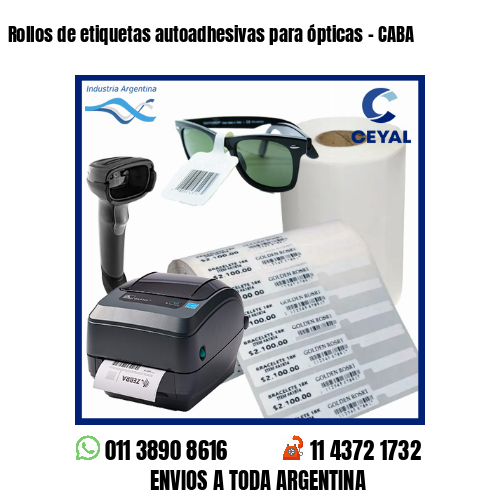 Rollos de etiquetas autoadhesivas para ópticas – CABA