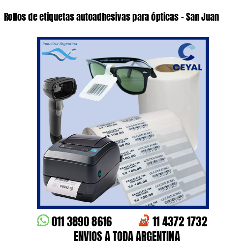 Rollos de etiquetas autoadhesivas para ópticas – San Juan