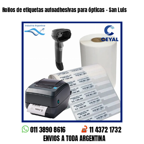 Rollos de etiquetas autoadhesivas para ópticas – San Luis