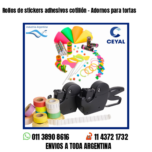 Rollos de stickers adhesivos cotillón – Adornos para tortas