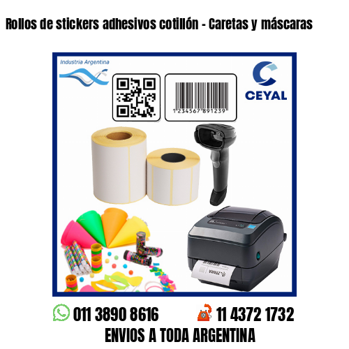 Rollos de stickers adhesivos cotillón – Caretas y máscaras