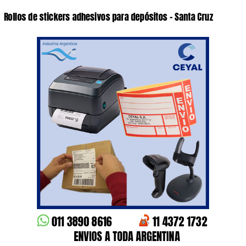 Rollos de stickers adhesivos para depósitos – Santa Cruz