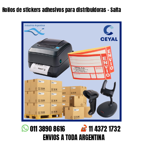 Rollos de stickers adhesivos para distribuidoras - Salta
