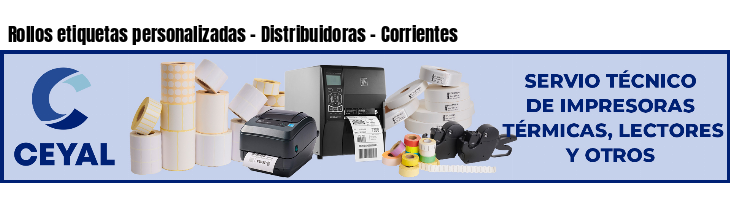 Rollos etiquetas personalizadas - Distribuidoras - Corrientes