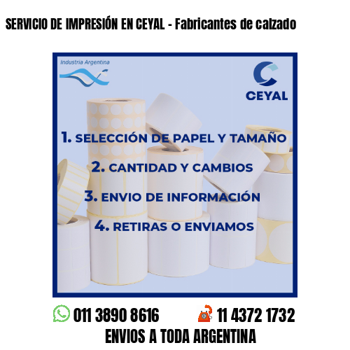 SERVICIO DE IMPRESIÓN EN CEYAL – Fabricantes de calzado