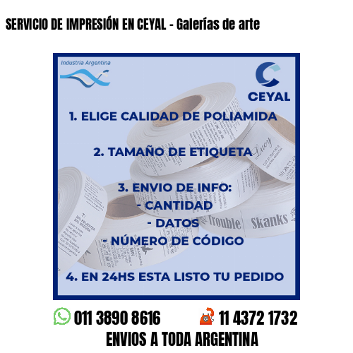 SERVICIO DE IMPRESIÓN EN CEYAL – Galerías de arte