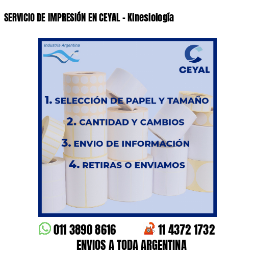 SERVICIO DE IMPRESIÓN EN CEYAL – Kinesiología