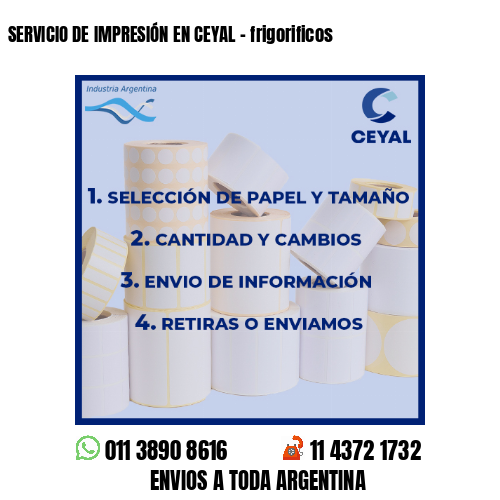 SERVICIO DE IMPRESIÓN EN CEYAL – frigorificos