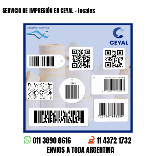 SERVICIO DE IMPRESIÓN EN CEYAL - locales