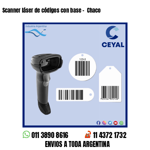 Scanner láser de códigos con base –  Chaco
