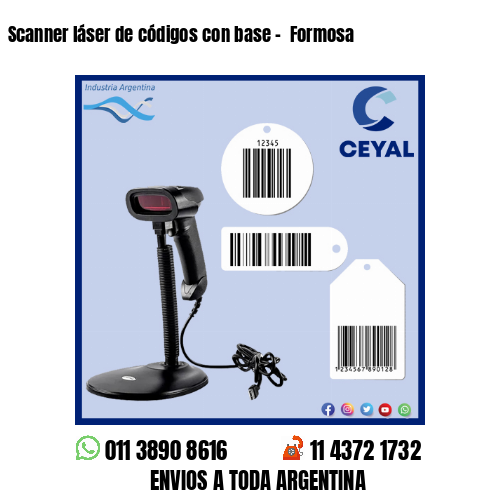 Scanner láser de códigos con base –  Formosa