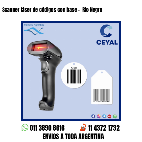 Scanner láser de códigos con base –  Rio Negro