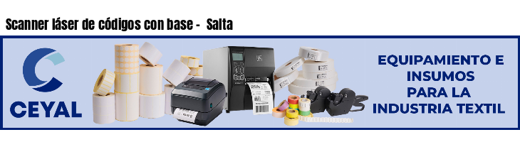 Scanner láser de códigos con base -  Salta