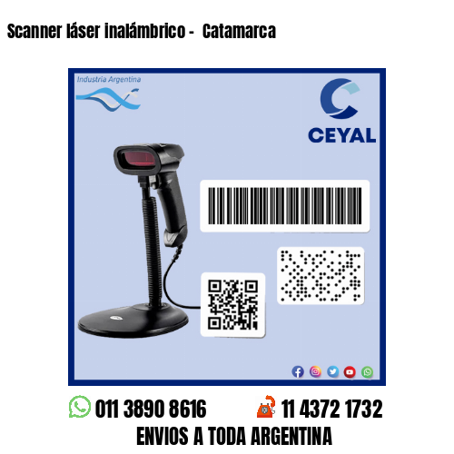 Scanner láser inalámbrico -  Catamarca