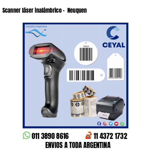 Scanner láser inalámbrico –  Neuquen