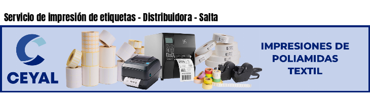 Servicio de impresión de etiquetas - Distribuidora - Salta