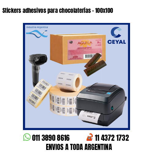 Stickers adhesivos para chocolaterías – 100×100