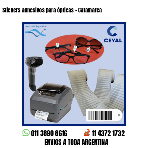 Stickers adhesivos para ópticas – Catamarca