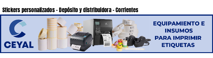 Stickers personalizados - Depósito y distribuidora - Corrientes