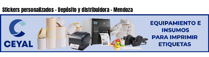 Stickers personalizados - Depósito y distribuidora - Mendoza