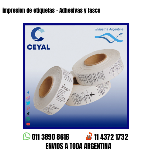 impresion de etiquetas – Adhesivas y fasco