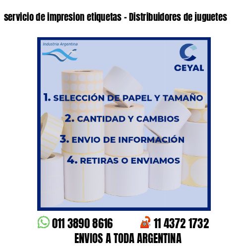 servicio de impresion etiquetas – Distribuidores de juguetes