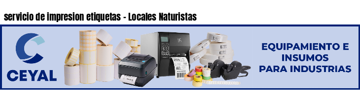 servicio de impresion etiquetas - Locales Naturistas