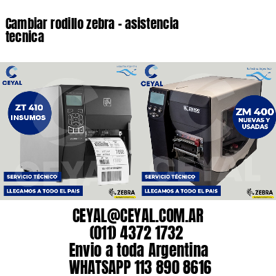 Cambiar rodillo zebra - asistencia tecnica