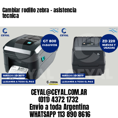 Cambiar rodillo zebra - asistencia tecnica