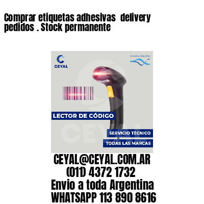 Comprar etiquetas adhesivas  delivery pedidos . Stock permanente