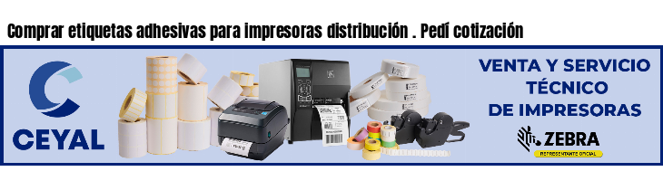 Comprar etiquetas adhesivas para impresoras distribución . Pedí cotización
